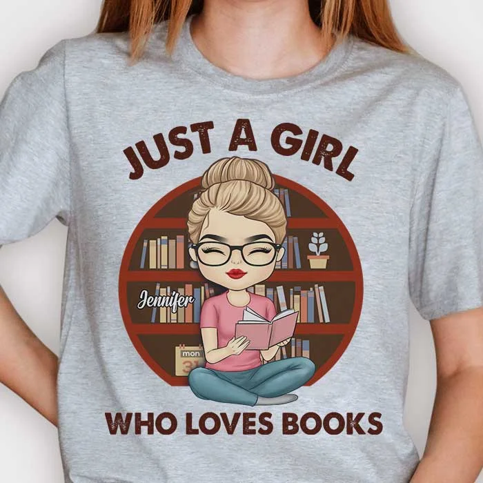 A Girl Who Loves Reading Books - Personalized Unisex T-shirt, Hoodie