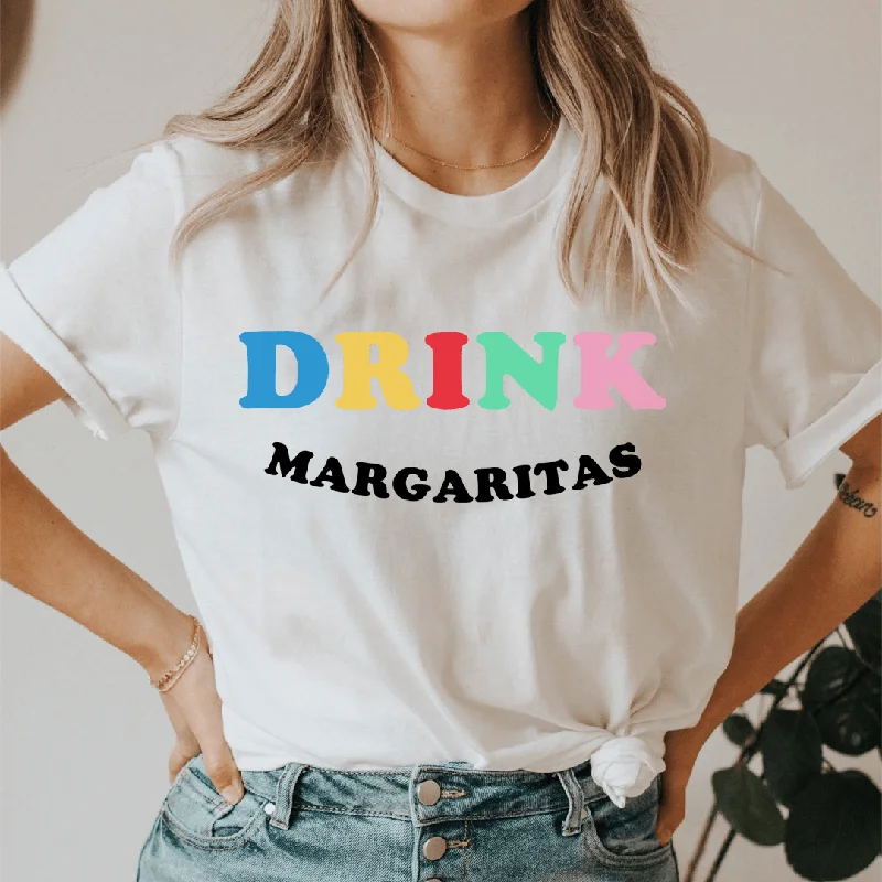 Drink Margaritas T-Shirt