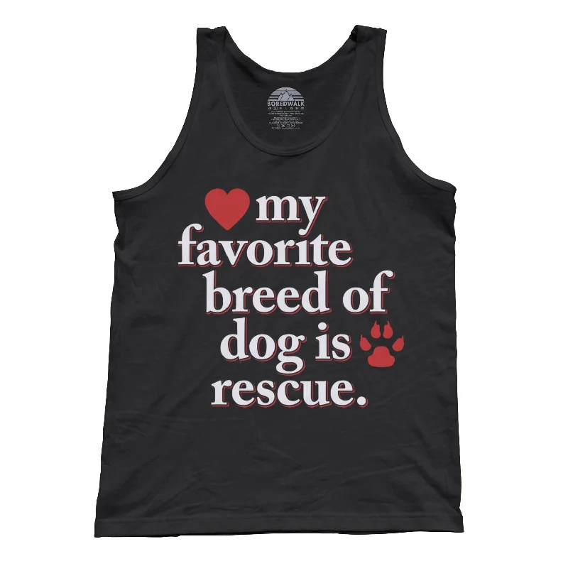 Unisex My Favorite Breed Of Dog Is Rescue Tank Top